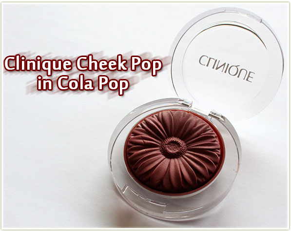 Voorstad Wijzer Aanpassen Clinique Cheek Pop in Cola Pop (Review + Swatches) - Makeup Your Mind