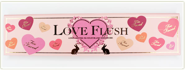 Too Faced Love Flush Blush Wardrobe