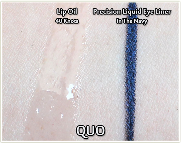 QUO Lip Oil in 40 Knots and Precision Liquid Eye Liner in In The Navy - swatches