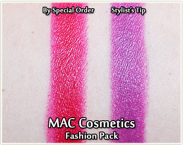 MAC By Special Order and Stylist's Tip - swatches