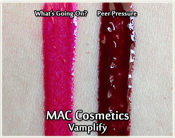 MAC Vamplify Swatches - What's Going On? and Peer Pressure