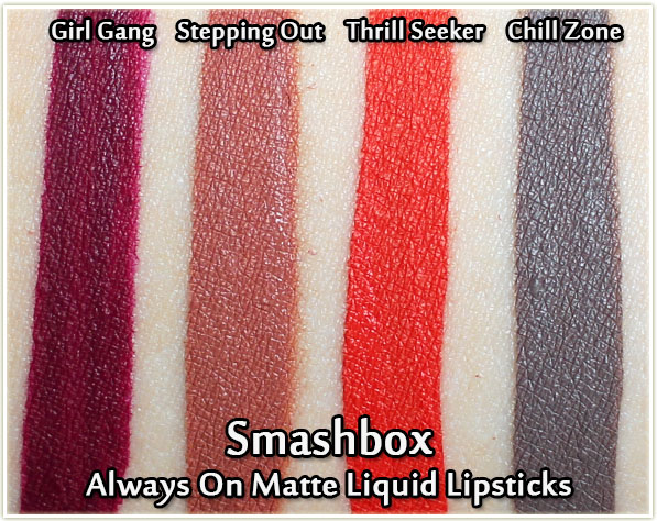 Smashbox Always On Liquid Lipstick Swatches - Girl Gang, Stepping Out, Thrill Seeker and Chill Zone