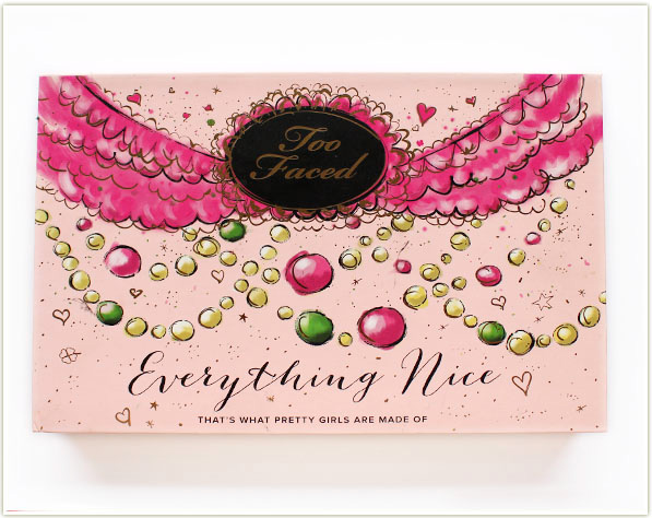 Too Faced Everything Nice