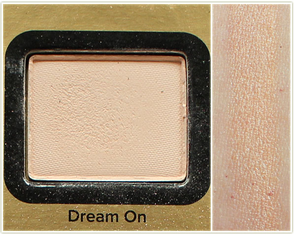 Too Faced - Dream On