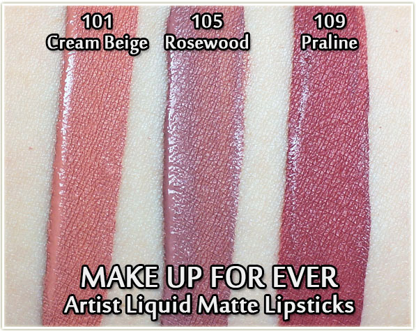 MAKE UP FOR EVER Artist Liquid Matte swatches - 101 Cream Beige, 105 Rosewood and 109 Praline