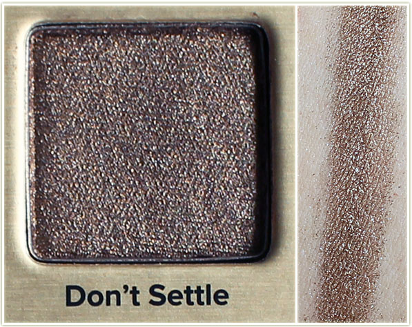 Too Faced - Don't Settle