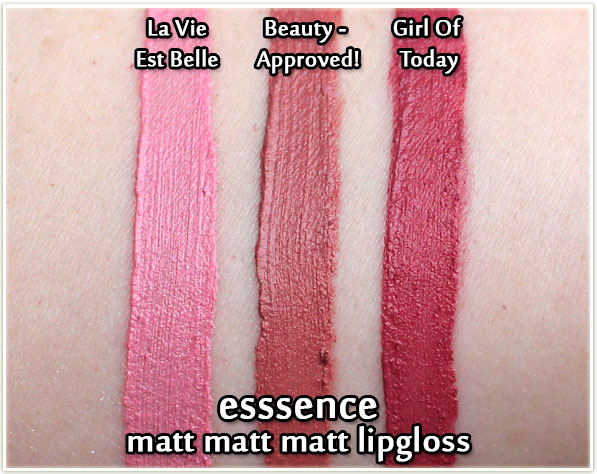 essence matt matt matt lipgloss swatches - La Vie Est Bell, Beauty - Approved! and Girl Of Today