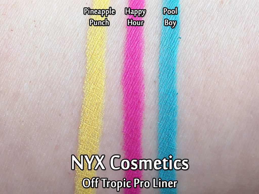 NYX Off Tropic Pro Liner Swatches in Pineapple Punch, Happy Hour and Pool Boy